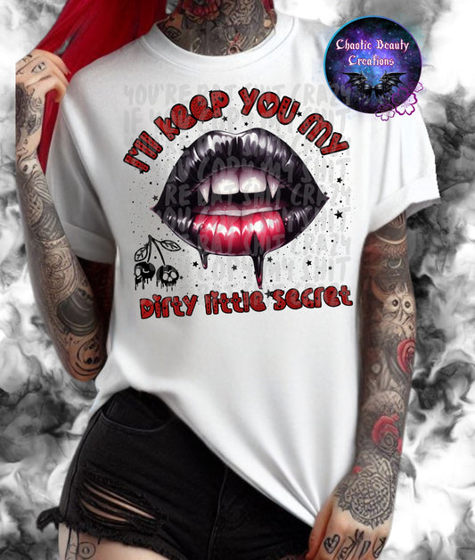I'll keep you my dirty little secret - png
