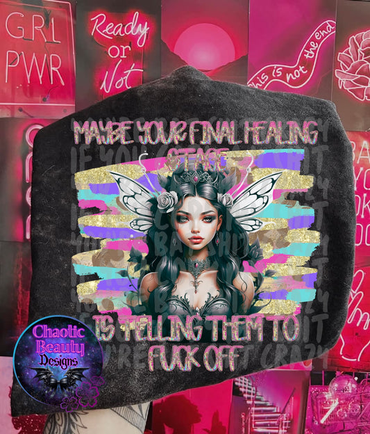 Maybe your final healing stage is telling them to F off - png